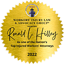 Workers' Injury Law & Advocacy Group recognizes Ronald L. Hilley as one of the Nation's Top Injured Workers' Attorneys 2022